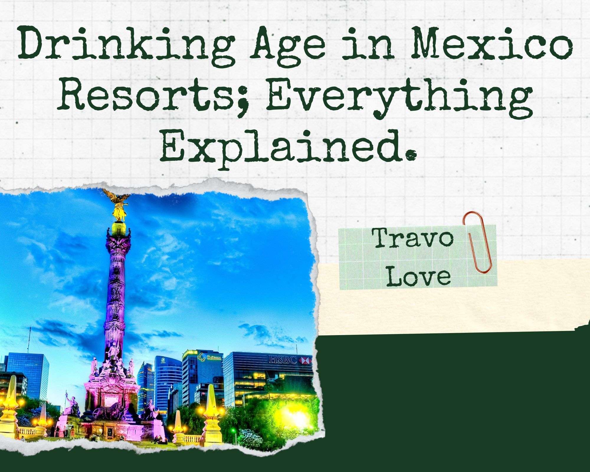 Drinking Age In Mexico Everything You Need To Know 2024 Drinking Age In Mexico Everything You Need To Know 2024