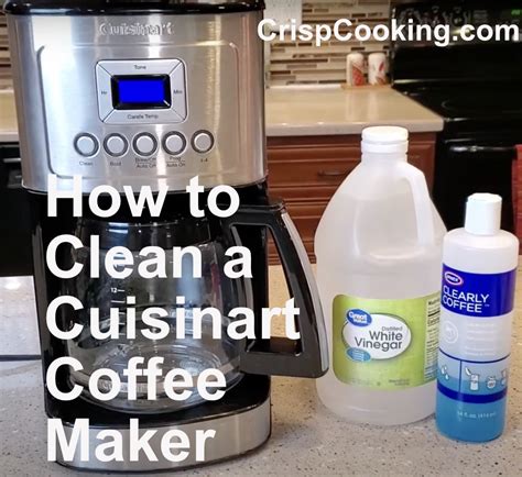 How To Clean A Cuisinart Coffee Maker Easy Guide With Over 15 How To Clean A Cuisinart Coffee Maker Easy Guide With Over 15
