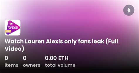Lauren Alexis Only Fan Lauren Alexis Only Fan