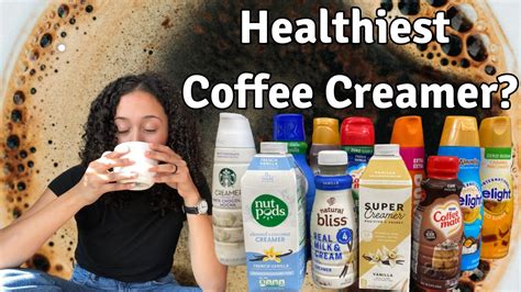 The 5 Healthiest Coffee Creamers At The Grocery Store Youtube The 5 Healthiest Coffee Creamers At The Grocery Store Youtube